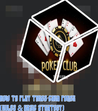 Best way to play 3 card poker