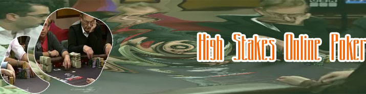 High stakes poker players